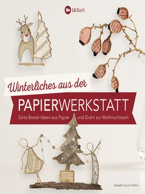 cover image of Winterliches aus der Papierwerkstatt